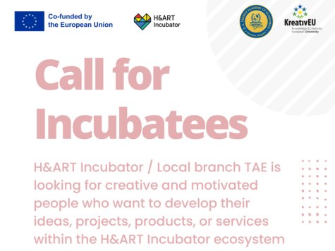 ПОКАНА ЗА КАНДИДАТСТВАНЕ ЗА ИНКУБИРАНИ ЛИЦА инкубатор H&ART на алианс KreativEU